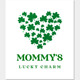 Mommy's lucky charm Posters and Art